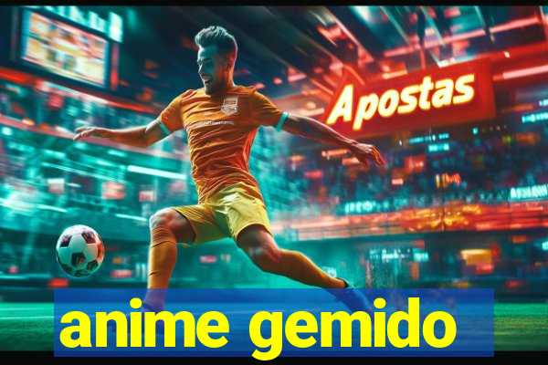 anime gemido